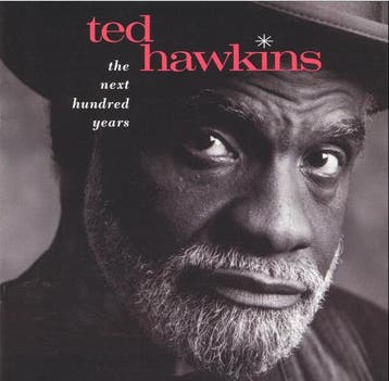 cd - Ted Hawkins - The Next Hundred Years, Verzenden, Zo goed als nieuw