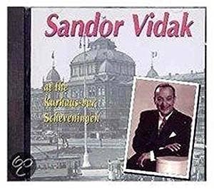 cd - Sandor Vidak - AT THE KURHAUS-BAR,SCHEVENINGEN, Verzenden, Zo goed als nieuw