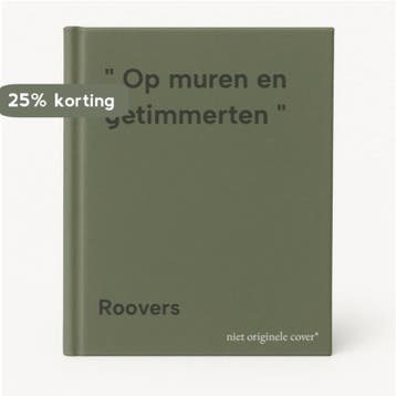 Op muren en getimmerten  9789080139510 Roovers, Verzenden, Gelezen, Roovers