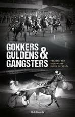 9789464027051 Gokkers Guldens  Gangsters | Tweedehands, Verzenden, Gelezen, M.A. Roorda