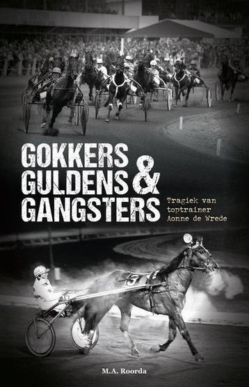 9789464027051 Gokkers Guldens  Gangsters, Verzenden, Nieuw, M.A. Roorda