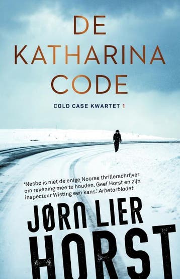 De Katharinacode / Cold Case Kwartet / 1 - Jørn Lier Horst, Verzenden, Gelezen, Jørn Lier Horst