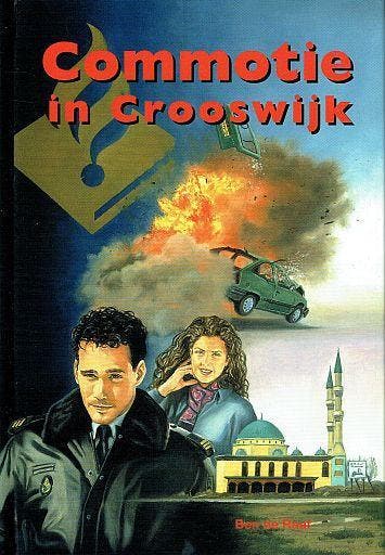 Ben de Raaf, Commotie in Crooswijk - Roel Westlandserie 3, Ophalen of Verzenden, Nieuw, Ben de Raaf, Fictie