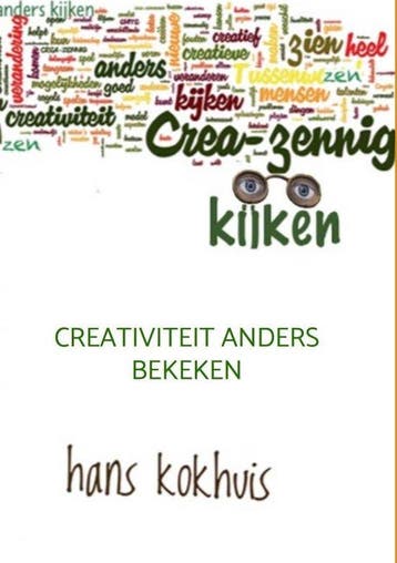 9789402172850 Creazennig kijken Hans Kokhuis, Verzenden, Nieuw, Hans Kokhuis