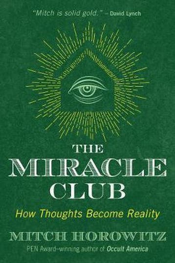 The Miracle Club - Mitch Horowitz 9781620557662, Boeken, Verzenden, Zo goed als nieuw, Mitch Horowitz