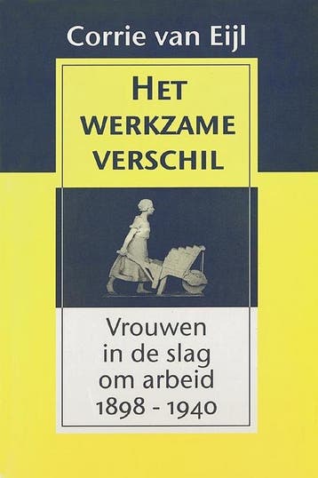 Het werkzame verschil / N.W. Posthumus reeks / 2 C. van Eijl, Boeken, Verzenden, Gelezen, C. van Eijl