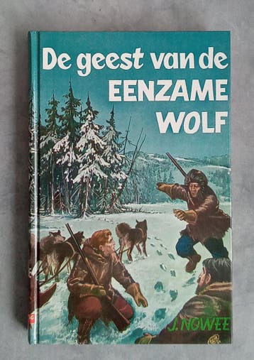 De geest van de eenzame wolf / Arendsoog / 12 - Jan Nowee, Verzenden, Gelezen, Jan Nowee