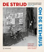 De Strijd Om De Stembus 9789462586611, Ophalen of Verzenden, Nieuw, Ron de Jong-Harm Kaal-Philip van Praag-Gerrit Voerman