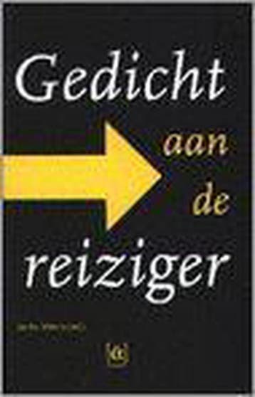 GEDICHT AAN DE REIZIGER 9789069354217, Boeken, Verzenden, Gelezen