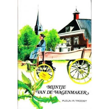 Mijntje van de wagenmaker - Troost 9789033103155, Verzenden, Gelezen, Troost
