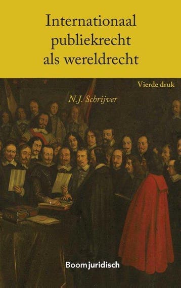 9789462907539 Boom Juridische studieboeken - Internationa..., Boeken, Verzenden, Zo goed als nieuw, N.J. Schrijver