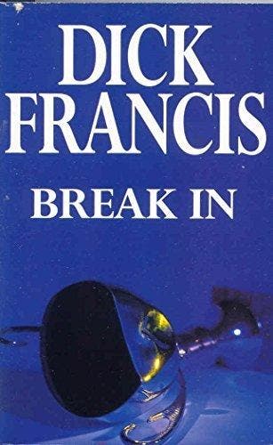 Break in - Dick Francis 9780330293808, Verzenden, Gelezen, Dick Francis