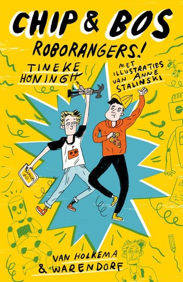 Chip & Bos 1 - Roborangers! (9789000373482, Tineke Honingh), Verzenden, Nieuw