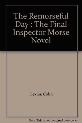 The Remorseful Day 9780330376396 Colin Dexter, Verzenden, Gelezen, Colin Dexter