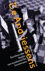 De Andriessens 9789088030208 Agnes van der Horst, Verzenden, Zo goed als nieuw, Agnes van der Horst