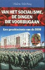 Van het socialisme, de dingen die voorbijgaan 9789035126756, Verzenden, Gelezen, W. Melching
