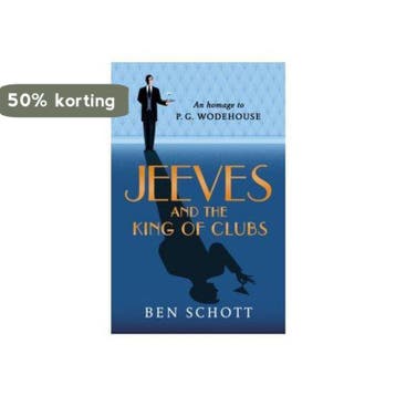 Jeeves and the King of Clubs - Ben Schott 9781786331434, Verzenden, Zo goed als nieuw, Ben Schott