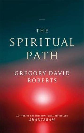 The Spiritual Path - Gregory David Roberts 9780349144672, Boeken, Verzenden, Zo goed als nieuw, Gregory David Roberts