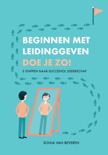 Beginnen Met Leidinggeven Doe Je Zo! | Sonja Beveren | Nieuw, Ophalen of Verzenden, Nieuw, Sonja Beveren