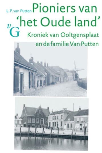 Pioniers van het oude land - Leo van Putten 9789075879520, Verzenden, Zo goed als nieuw, Leo van Putten