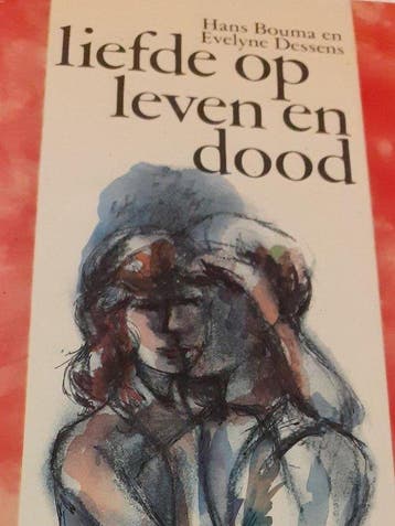 Liefde op leven en dood - Bouma, Verzenden, Gelezen