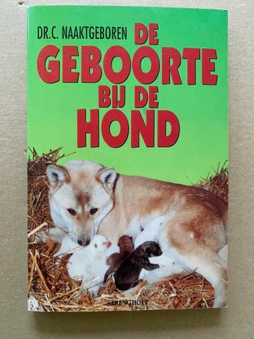Handboek Hondenfokkers - De Geboorte bij de Hond, Verzenden, Zo goed als nieuw, Honden
