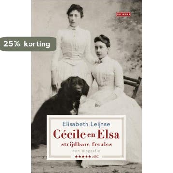 Cécile en Elsa, strijdbare freules 9789044537918, Boeken, Verzenden, Gelezen, Elisabeth Leijnse