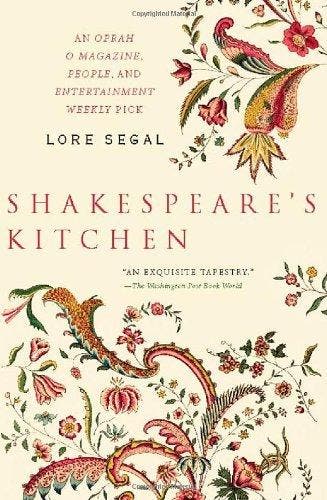 Shakespeares Kitchen - Lore Segal 9781595583468, Boeken, Verzenden, Zo goed als nieuw, Lore Segal