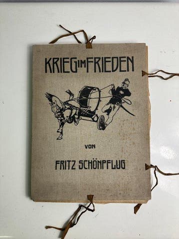 Fritz Schönpflug - Krieg im Frieden - album illustrato -