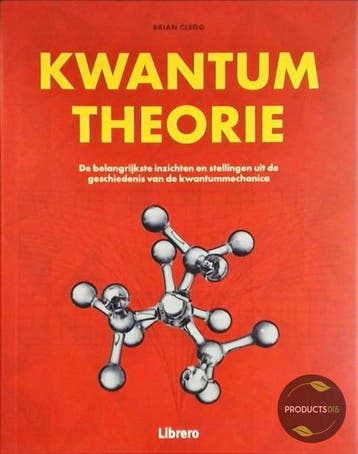 Kwantum theorie - Brian Clegg 9789089989086, Boeken, Verzenden, Zo goed als nieuw, Brian Clegg