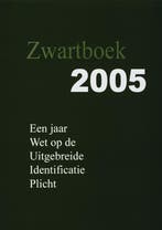 Zwartboek 2005 9789081098311, Boeken, Verzenden, Gelezen