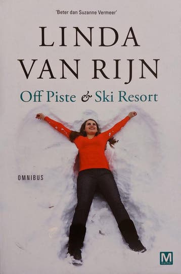 Off piste en Ski resort - Linda van Rijn 9789460685378, Verzenden, Gelezen, Linda van Rijn