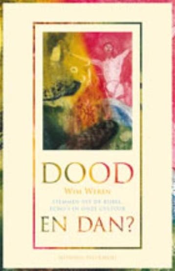 Dood. En dan? | 9789021142401 | WEREN, Wim, Zo goed als nieuw, WEREN, Wim