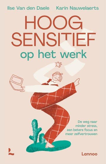 9789401487214 Hoogsensitief op het werk | Tweedehands, Verzenden, Zo goed als nieuw, Ilse van den Daele