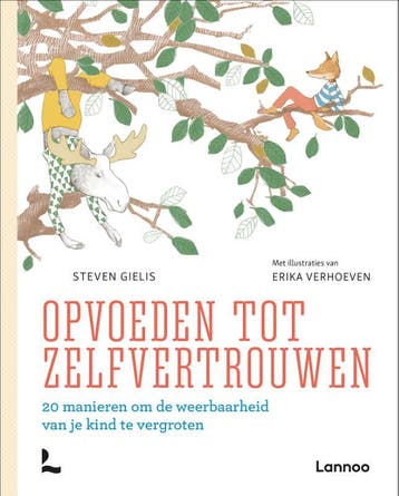 Opvoeden Tot Zelfvertrouwen | Steven Gielis | Nieuw, Ophalen of Verzenden, Nieuw, Steven Gielis