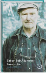 Sailor Bob Adamson 9789077228593 Kalyani Lawry, Verzenden, Zo goed als nieuw, Kalyani Lawry