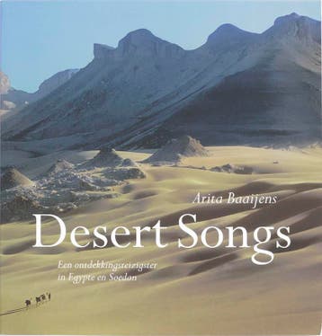 Desert Songs - A. Baaijens 9789086901685, Verzenden, Zo goed als nieuw, A. Baaijens