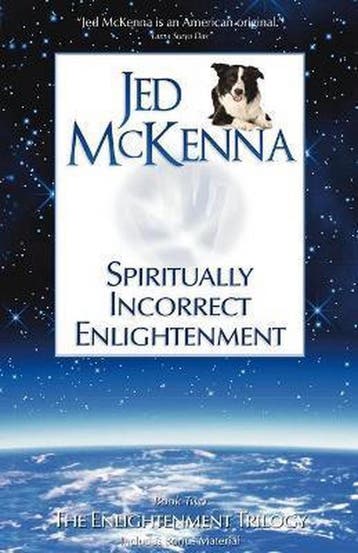 Spiritually Incorrect Enlightenment - Jed McKenna, Verzenden, Zo goed als nieuw, Jed McKenna