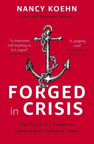 Forged in Crisis - Nancy Koehn 9781473674738, Verzenden, Gelezen, Nancy Koehn