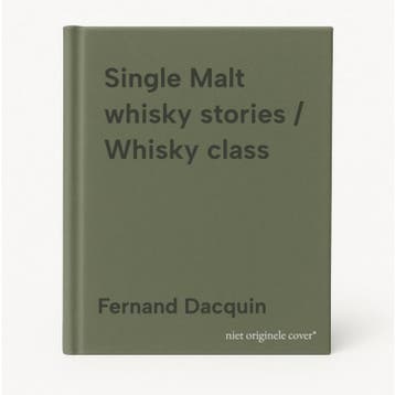Single Malt whisky stories / Whisky class - Fernand Dacquin, Verzenden, Zo goed als nieuw, Fernand Dacquin