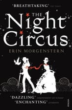The night circus 9780099554790 Erin Morgenstern, Verzenden, Zo goed als nieuw, Erin Morgenstern