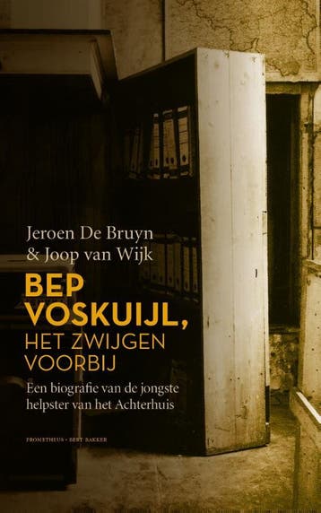 Bep Voskuijl, het zwijgen voorbij - Joop van Wijk, Verzenden, Gelezen, Joop van Wijk
