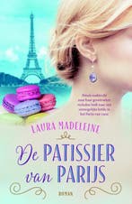 De patissier van Parijs 9789026138157 Laura Madeleine, Verzenden, Gelezen, Laura Madeleine