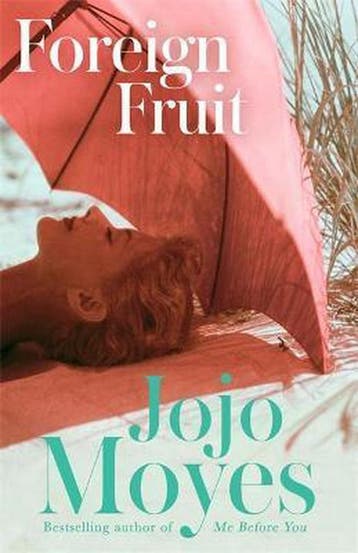 Foreign Fruit - Jojo Moyes 9780340960363, Verzenden, Gelezen, Jojo Moyes