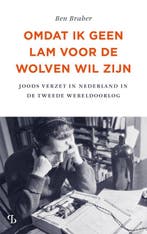 9789463824019 Omdat ik geen lam voor de wolven wil zijn, Boeken, Verzenden, Nieuw, Ben Braber