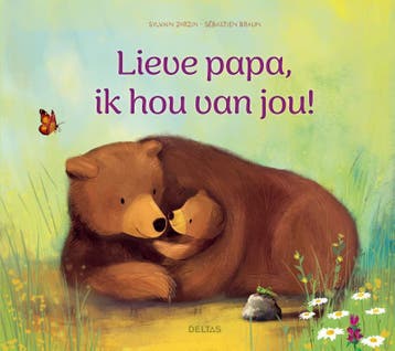 Lieve papa, ik hou van jou! - Sylvain Zorzin 9789044770766, Verzenden, Zo goed als nieuw, Sylvain Zorzin