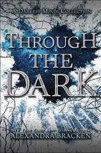 Through the Dark (a Darkest Minds Collection) 9781484756874, Boeken, Verzenden, Zo goed als nieuw, Alexandra Bracken