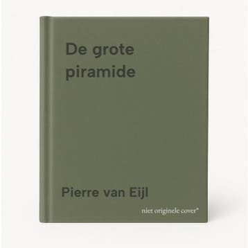 De grote piramide - Pierre van Eijl 9789083409986, Boeken, Verzenden, Gelezen, Pierre van Eijl
