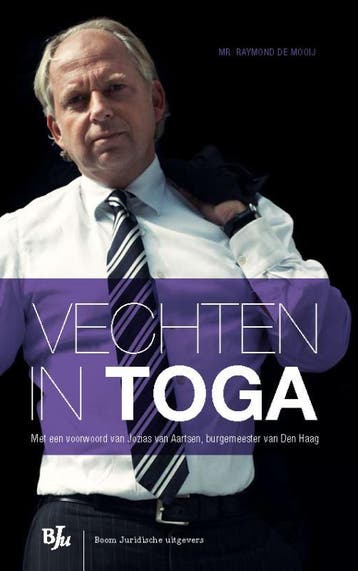 Vechten in toga - R. de Mooij 9789089741998, Verzenden, Zo goed als nieuw, R. de Mooij