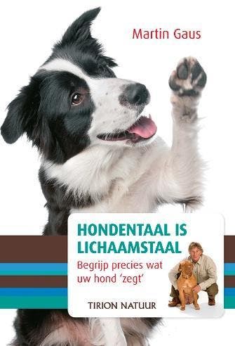 Tirion natuur Hondentaal is lichaamstaal / Tirion natuur, Verzenden, Gelezen, Martin Gaus